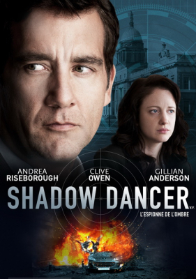 ดูหนังออนไลน์ฟรี Shadow Dancer เงามรณะเกมจารชน (2012)