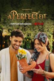 ดูหนังออนไลน์ฟรี A Perfect Fit รองเท้ากับความรัก (2021) NETFLIX