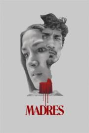 ดูหนังออนไลน์ฟรี มาเดส Madres (2021) บรรยายไทย