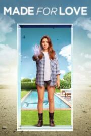 ดูหนังออนไลน์ฟรี เมด ฟอร์ เลิฟ 2 Made for Love Season 2 2022 บรรยายไทย