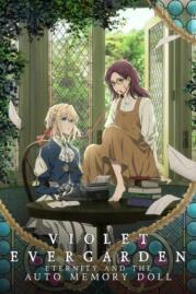 ดูหนังออนไลน์ฟรี Violet Evergarden Eternity and the Auto Memory Doll ไวโอเล็ต เอเวอร์การ์เดน (2019)