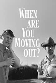 ดูหนังออนไลน์ฟรี When Are You Moving Out? คุณจะย้ายออกเมื่อไหร่ (2022)