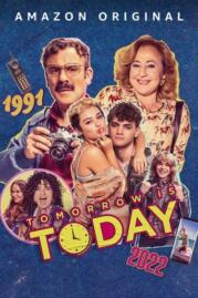ดูหนังออนไลน์ฟรี Tomorrow is Today ข้ามเวลามาป่วนทศวรรษ (2022)