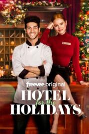 ดูหนังออนไลน์ฟรี Hotel for the Holidays โรงแรมสำหรับวันหยุด (2022)