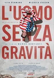 ดูหนังออนไลน์ฟรี ชายผู้ไร้แรงโน้มถ่วง 2019 The Man Without Gravity Luomo senza gravit 2019 NETFLIX