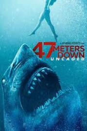ดูหนังออนไลน์ฟรี 47 ดิ่งลึกสุดนรก 2019  47 Meters Down Uncaged 2019
