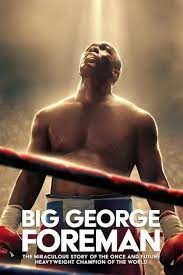 ดูหนังออนไลน์ฟรี Big George Foreman บิ๊กจอร์จ โฟร์แมน (2023) บรรยายไทย