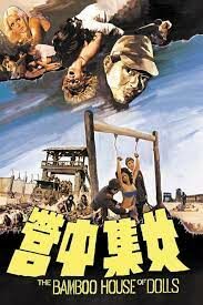ดูหนังออนไลน์ฟรี The Bamboo House of Dolls (Nu ji zhong ying) พยาบาลสาวแหกค่ายนรก (1973)