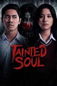 ดูหนังออนไลน์ฟรี Tainted Soul เทรนเต็ด โซล (2022)