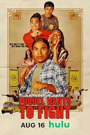 ดูหนังออนไลน์ฟรี มิเกล วอนท์ ทู ไฟต์ Miguel Wants to Fight (2023)