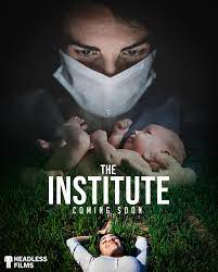 ดูหนังออนไลน์ฟรี The Institute (2022)