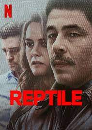 ดูหนังออนไลน์ฟรี ลอกคราบฆาตกร  Reptile (2023)