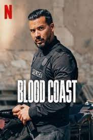 ดูหนังออนไลน์ฟรี Blood Coast บลัช โคสท์ (2023)