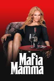 ดูหนังออนไลน์ฟรี Mafia Mamma มาเฟีย มาม่า (2023)