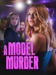ดูหนังออนไลน์ฟรี A Model Murder ฆาตกรรมนางแบบ (2024)
