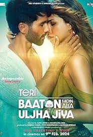 ดูหนังออนไลน์ฟรี Teri Baaton Mein Aisa Uljha Jiya เทรี บาตัน ไมน์ ไอซา อุลจา จิยา (2024)