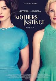 ดูหนังออนไลน์ฟรี Mothers Instinct สันดานแม่ (2024)