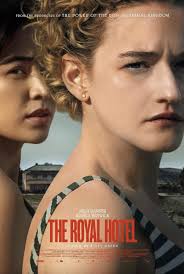 ดูหนังออนไลน์ฟรี The Royal Hotel เดอะ รอยัล โฮเทล  (2023)