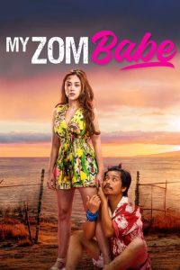 ดูหนังออนไลน์ฟรี ต่อให้เป็นซอมบี้ ก็จะรัก My Zombabe (2024)
