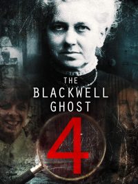 ดูหนังออนไลน์ฟรี เดอะ แบล็คเวลล์ โกสต์ 4 The Blackwell Ghost 4 (2020)