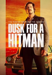 ดูหนังออนไลน์ฟรี พลบค่ำสำหรับนักฆ่า Dusk for a Hitman (2023)