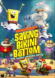 ดูหนังออนไลน์ฟรี เซฟวิ่ง บิกินี่ บอททอม เดอะ แซนดี้ ชีกส์ มูฟวี่ Saving Bikini Bottom The Sandy Cheeks Movie (2024)