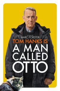 ดูหนังออนไลน์ฟรี มนุษย์ลุง…ชื่ออ๊อตโต้ A Man Called Otto (2023)