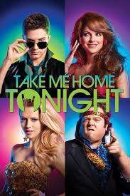 ดูหนังออนไลน์ฟรี Take Me Home Tonight ขอคืนเดียว คว้าใจเธอ (2011)