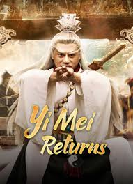 ดูหนังออนไลน์ฟรี Yi Mei Returns  มือปราบอี้เหม่ย (2024)