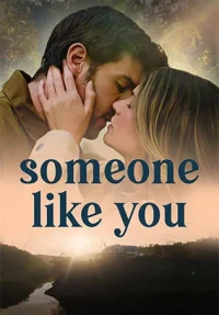 ดูหนังออนไลน์ฟรี Someone Like You ดุจดังเธอในดวงใจ (2024)