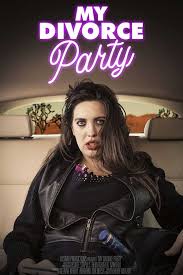 ดูหนังออนไลน์ฟรี งานเลี้ยงหย่า My Divorce Party (2024)