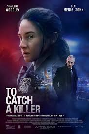 ดูหนังออนไลน์ฟรี ทูแคชอะคิลเลอร์ To Catch A Killer (2023)