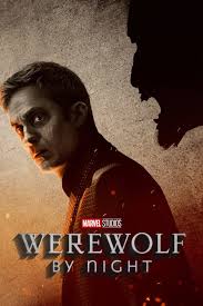 ดูหนังออนไลน์ฟรี Werewolf by Night แวร์วูฟ บาย ไนท์ (2022)