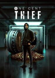 ดูหนังออนไลน์ฟรี ขโมยเซนต์เดียว One Cent Thief (2022)