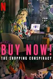 ดูหนังออนไลน์ฟรี ซื้อเลย แผนการช้อปปิ้ง Buy Now The Shopping Conspiracy (2024)