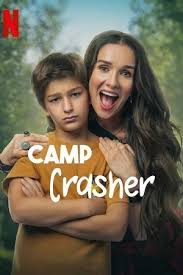 ดูหนังออนไลน์ฟรี Camp Crasher คุณแม่ป่วนค่าย (2024)