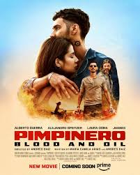 ดูหนังออนไลน์ฟรี ปิมพิเนโร เลือดและน้ำมัน Pimpinero Blood and Oil 2024