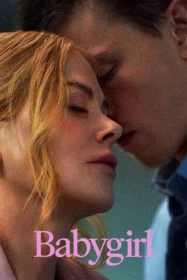 ดูหนังออนไลน์ฟรี Babygirl (2024) เบบี้เกิร์ล