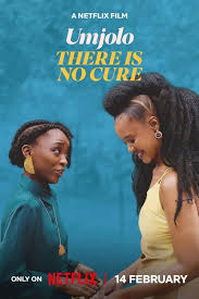 ดูหนังออนไลน์ฟรี อัมโจโล Umjolo There Is No Cure (2025)