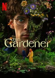 ดูหนังออนไลน์ฟรี The Gardener เดอะ การ์เด้นเนอร์ 2025