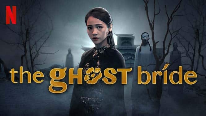 ดูหนังออนไลน์ฟรี เจ้าสาวเซ่นศพ The ghost bride 2025