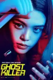 ดูหนังออนไลน์ฟรี โกสต์คิลเลอร์ (2025) Ghost Killer