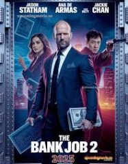 ดูหนังออนไลน์ฟรี เดอะ แบงค์ จ็อบ The Bank Job 2025