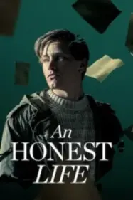 ดูหนังออนไลน์ฟรี An Honest Life (2025) ชีวิตซื่อ