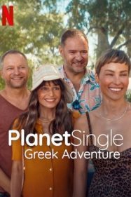 ดูหนังออนไลน์ฟรี เกาะรักพัก โสด ผจญภัยในกรีซ Planet Single Greek Adventure (2025)