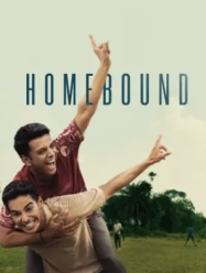 ดูหนังออนไลน์ฟรี คืนถิ่น Homebound (2025)
