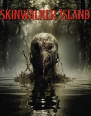 ดูหนังออนไลน์ฟรี เกาะสกินวอล์คเกอร์ Skinwalker Island (2025)