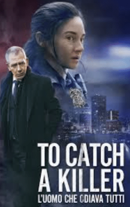 ดูหนังออนไลน์ฟรี ปฏิบัติการณ์ล่าฆาตกร Catch The Killer (2026)