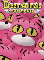ดูหนังออนไลน์ฟรี ดรีม แอนิมอล เดอะ มูฟวี่ Dream Animals The Movie (2025)
