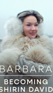 ดูหนังออนไลน์ฟรี จากบาร์บาร่าสู่ชีริน ดาวิด Barbara Becoming Shirin David (2026)